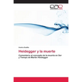 Heidegger y la muerte - Paperback
