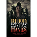 Blood on His Hands: A Vampire Erotica Anthology - Paperback