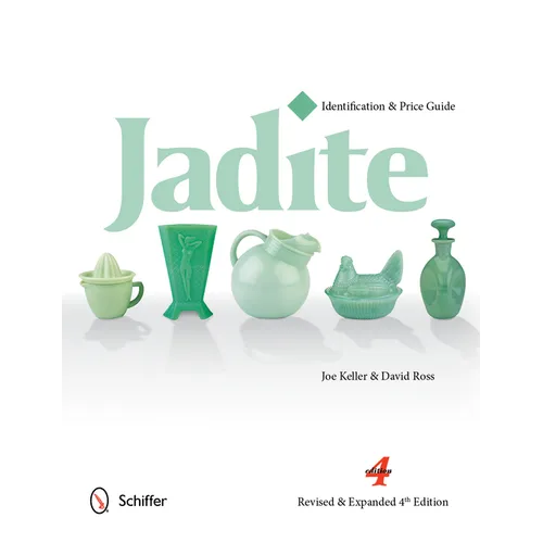 Jadite: Identification & Price Guide - Hardcover