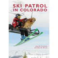 Ski Patrol in Colorado - Paperback