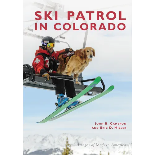 Ski Patrol in Colorado - Paperback