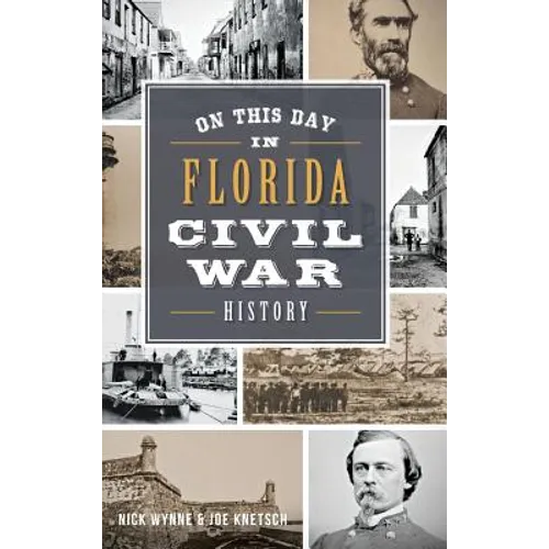On This Day in Florida Civil War History