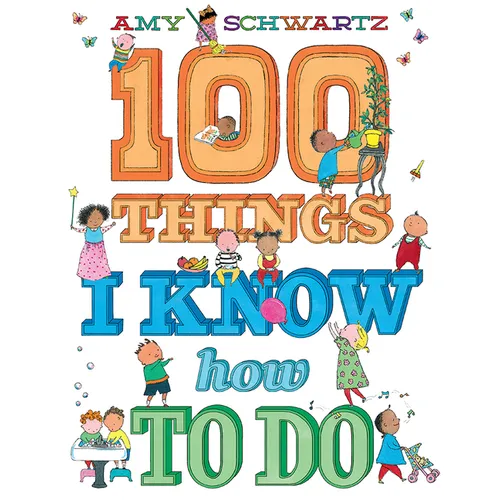 100 Things I Know How to Do - Hardcover