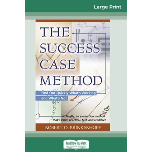 The Success Case Method (16pt Large Print Edition) - Paperback