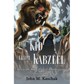 The Kid from Kabzeel: Book One - Paperback