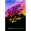 The Weight of Zero - Paperback