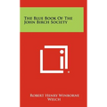 The Blue Book Of The John Birch Society