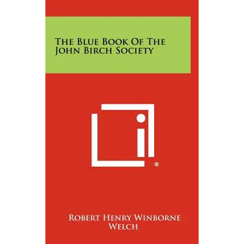 The Blue Book Of The John Birch Society