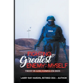 Fighting My Greatest Enemy, Myself - Paperback