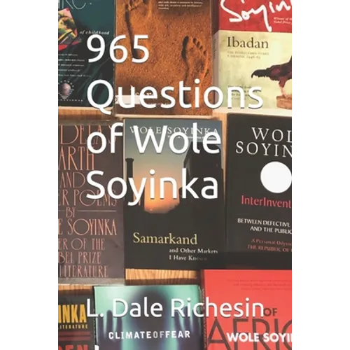 965 Questions of Wole Soyinka - Paperback