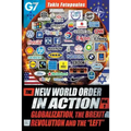 The New World Order in Action, Vol. 1: : Globalization, the Brexit Revolution and the "Left"