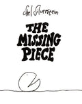 The Missing Piece - Hardcover