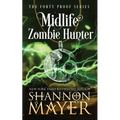 Midlife Zombie Hunter - Paperback