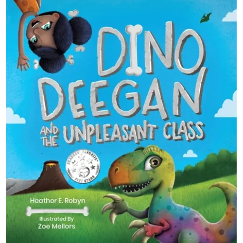 Dino Deegan and the Unpleasant Class - Hardcover