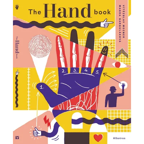 The Hand Book: A Complete Guide - Hardcover