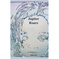 Jupiter Roars - Paperback