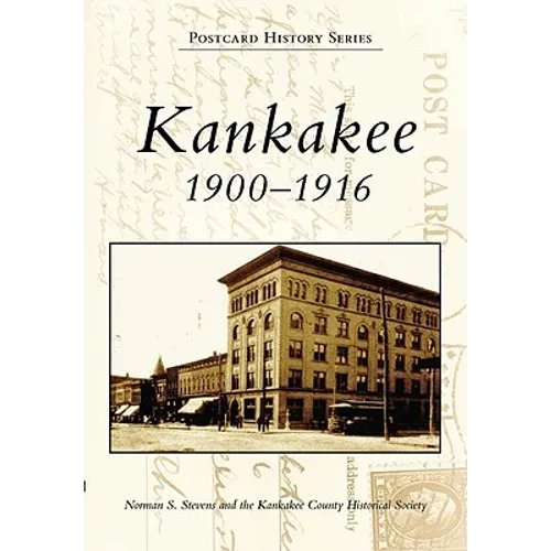 Kankakee 1900-1916