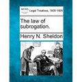 The law of subrogation. - Paperback
