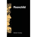 Moonchild - Hardcover