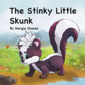 The Stinky Little Skunk - Paperback