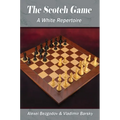 The Scotch Game: A White Repertoire - Paperback