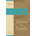 Dealing with Doubt: The Journey Study Series - Paperback