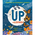 Up and Down: Blast Up to Space or Flip This Book to Dig Down to the Earth's Core! - Hardcover