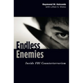 Endless Enemies: Inside FBI Counterterrorism - Hardcover