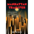 Manhattan Transfer (Warbler Classics) - Paperback
