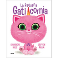 La Pequeña Gaticornia / Itty-Bitty Kitty-Corn - Paperback