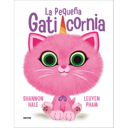 La Pequeña Gaticornia / Itty-Bitty Kitty-Corn - Paperback