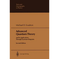 Advanced Quantum Theory: And Its Applications Through Feynman Diagrams - Paperback