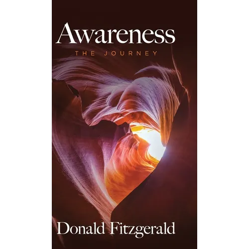 Awareness: The Journey - Hardcover