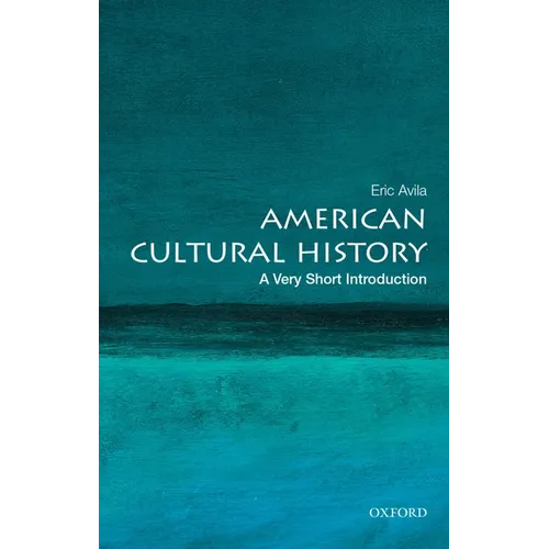 American Cultural History: A Very Short Introduction - Paperback