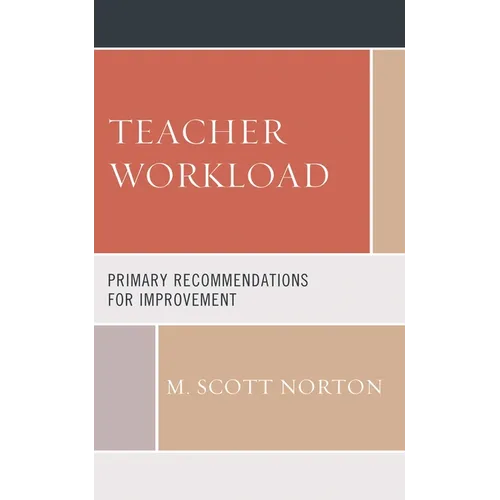 Teacher Workload: Primary Recommendations for Improvement - Paperback