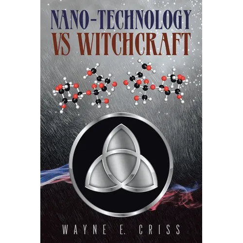 Nano-Technology vs Witchcraft - Paperback
