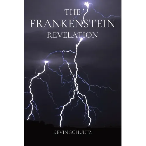The Frankenstein Revelation - Paperback