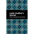 Lady Audley's Secret - Paperback
