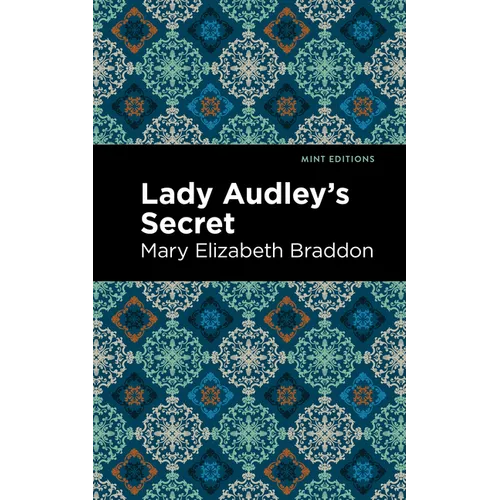 Lady Audley's Secret - Paperback