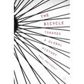 The Bicycle -- Towards a Global History - Hardcover