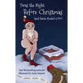 Twas the Night Before Christmas (and Santa Needed a Poo) - Hardcover