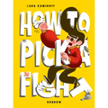 How to Pick a Fight - Paperback