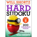 Will Shortz Presents Hard Sudoku Volume 8: 200 Challenging Puzzles - Paperback