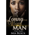 Loving The Wrong Man 8 - Paperback