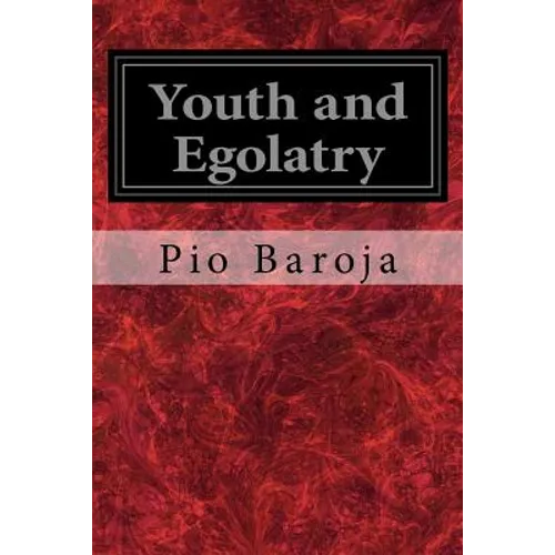 Youth and Egolatry
