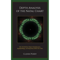 Depth Analysis of the Natal Chart - Hardcover
