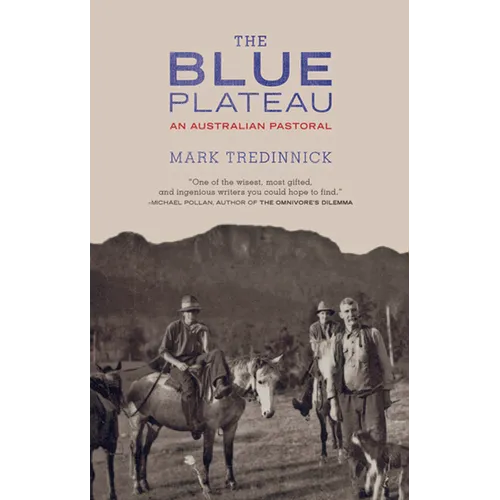 The Blue Plateau: An Australian Pastoral - Paperback