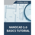 NanoCAD 5.0 Basics Tutorial - Paperback