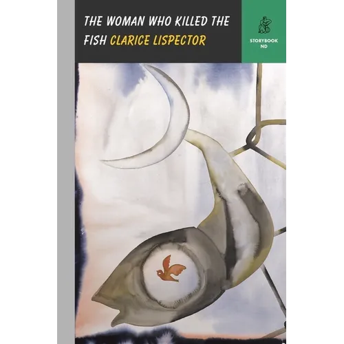 The Woman Who Killed the Fish - Hardcover