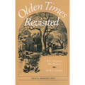 Olden Times Revisited: W. L. Clayton's Pen Pictures